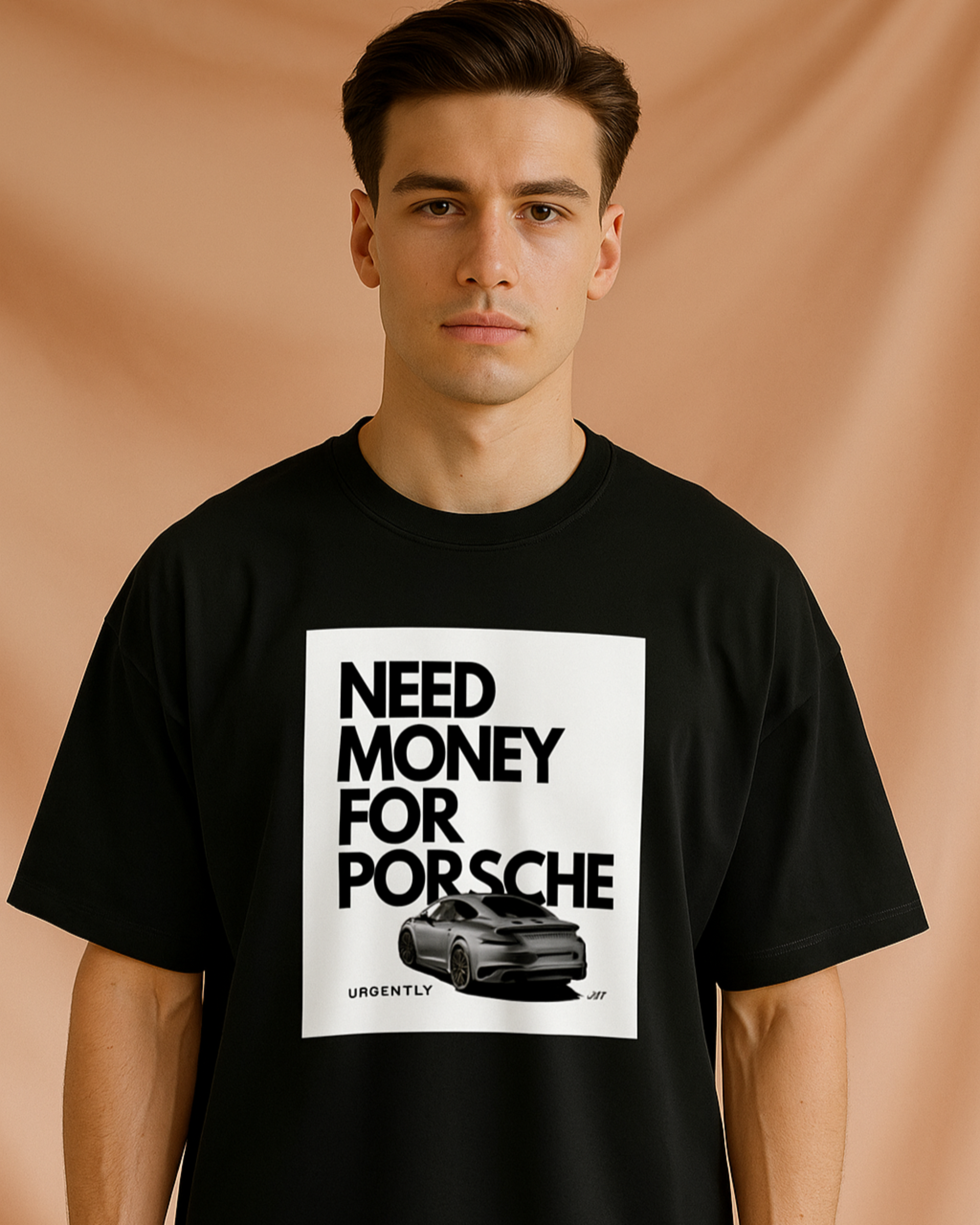 Need Money for Porsche Oversized Tee